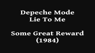 Depeche Mode - Lie To Me HD (audio only)