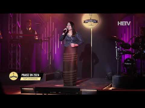 Maria Lalmuanpuii - Ka fak zel ang che | Praise On 2024 (Top 5 Intihsiakna)