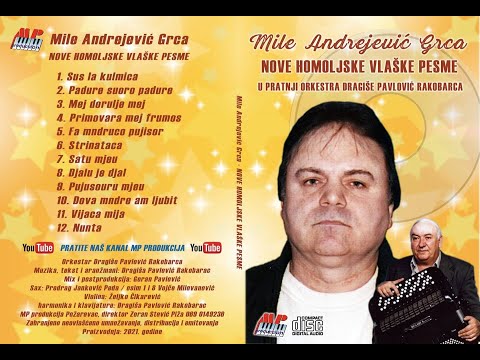 Mile Andrejevic Grca- Mej dorulje mej i Orkestar Dragise Pavlovica Rakobarca