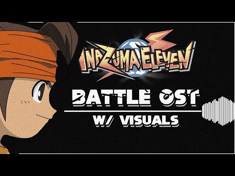 Inazuma Eleven (2008) ⚽ BATTLE OST