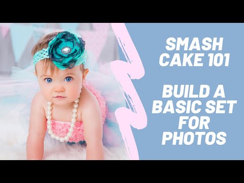 Cake Smash 101: Build A Basic Cake Smash Set. Tips and Tricks For First Birthday Photography.