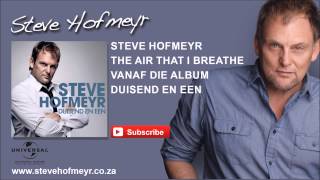 STEVE HOFMEYR - The Air That I Breathe
