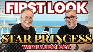 Aboard the New Star Princess with La Lido Loca’s Tony | Cruise Chat & First Impressions