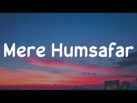 Dil Ye Mera Tere Dil Se Jaa Mila Hai Rabb Se Jisko Manga Tu Wo Silaa Hai (Lyrics) Mere Humsafar