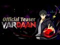 Vardaan Official Teaser India S First Dark Fantasy Anime 2025 Vardaan Anime