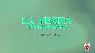 La Negra Cumbiambera Music Video