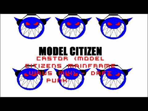 Castor (Model Citizen's Mainframe Virus Mix) - Daft Punk