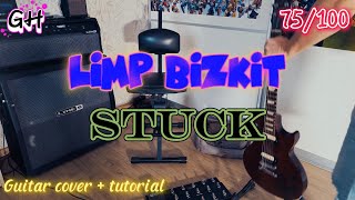 GH #75 Limp Bizkit - Stuck (tutorial)