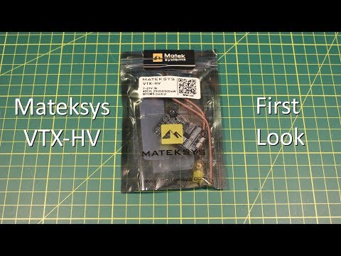 Mateksys VTX-HV - First Look