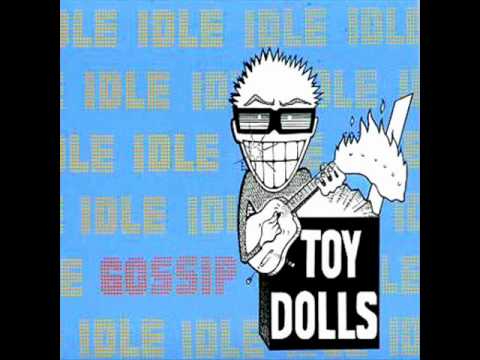 Toy Dolls - Do you wanna be like Dougy Bell