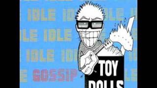 Toy Dolls - Do you wanna be like Dougy Bell