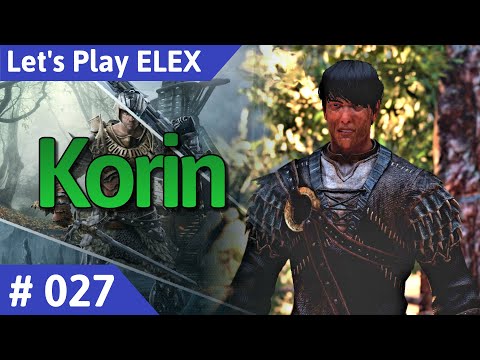 ELEX deutsch Teil 27 - Korin Let's Play