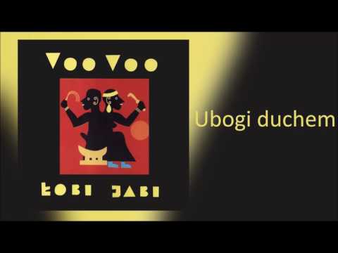 2. Voo Voo - Ubogi duchem