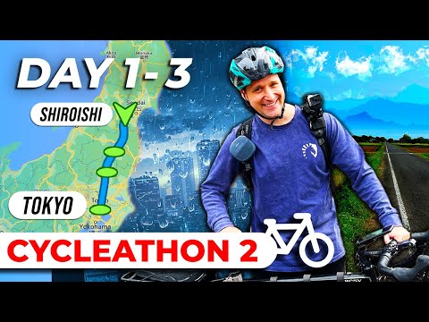 CYCLEATHON II - Day 1-3: 300km from Tokyo to Miyagi