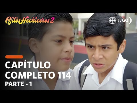 Ojitos Hechiceros 2 | Season 2 | Episode 114 - 1/5 | América Televisión