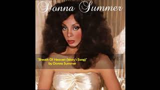 "Breath Of Heaven (Mary's Song)" by Donna Summer