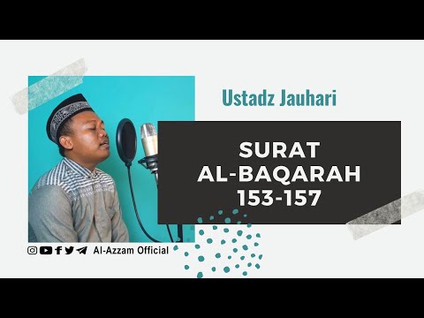 Surat Al-Baqarah 153-157 || Ustadz Jauhari_Irama Jiharkah