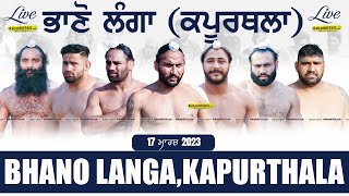 Bhano Langa (Kapurthala) Kabaddi Tournament 17 Mar 2023