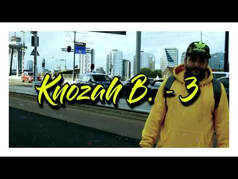 Knozah` B. - 3 (Official Music)