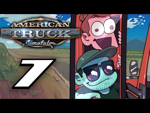 SuperMega Plays AMERICAN TRUCK SIMULATOR - EP 7: Massive Loads