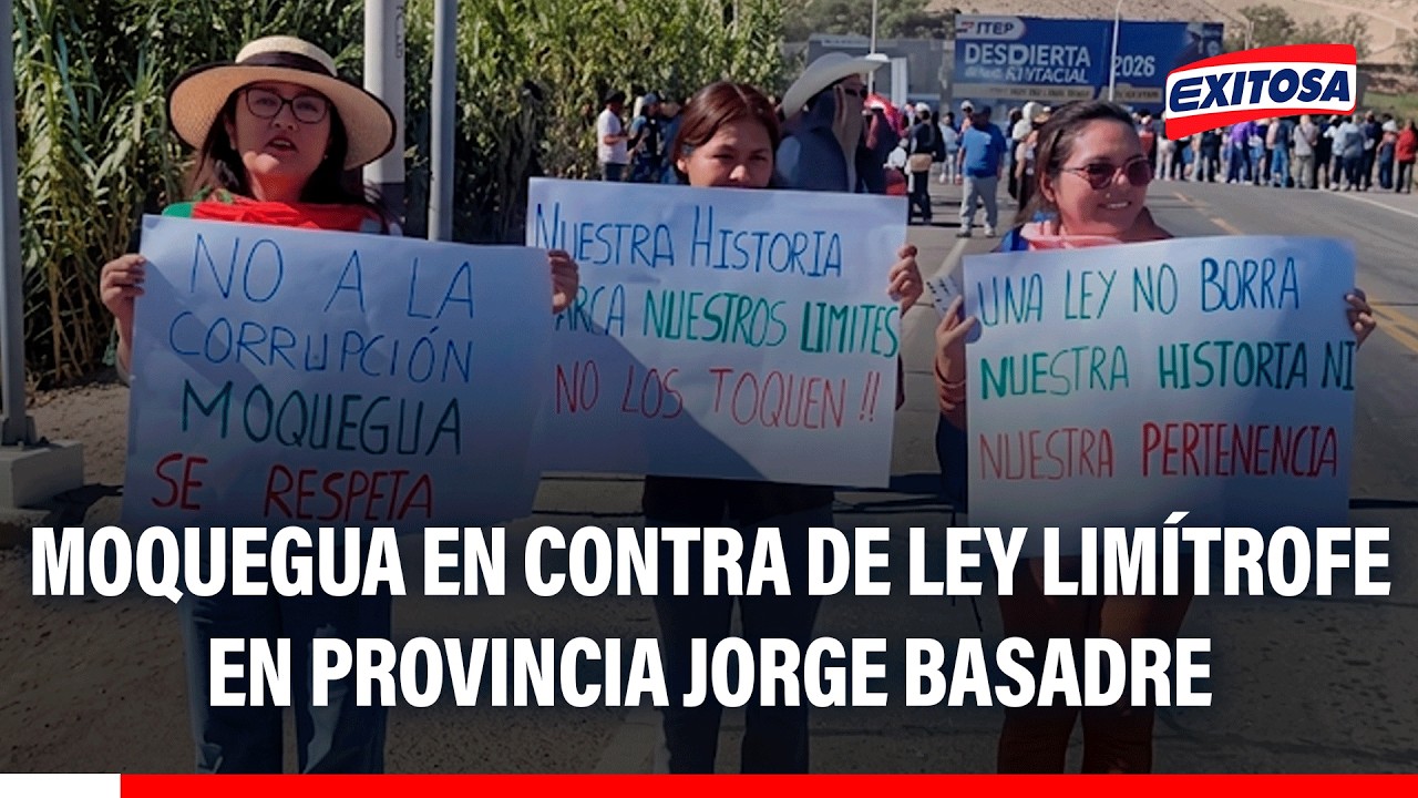 🔴🔵 Limites en provincia Jorge Basadre en Tacna provoca movilización en Moquegua
