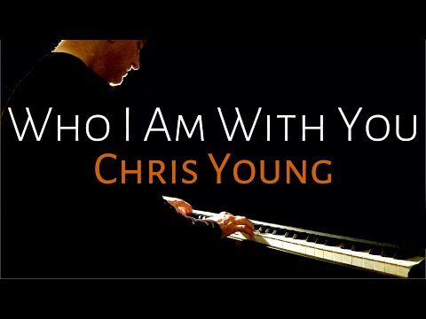 Who I Am With You | Chris Young (piano cover) [Beyond the Song] Scott Willis Piano