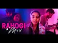 Rahogi Meri | Shilpa Rao | Anurag Naidu | Love Aaj Kal