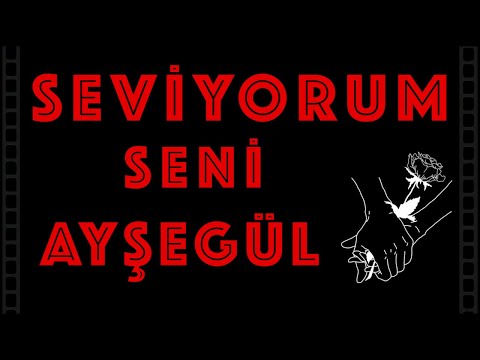 Seviyorum Seni AYŞEGÜL - Sevgiliye İsme Özel Aşk Şarkısı | (2021)
