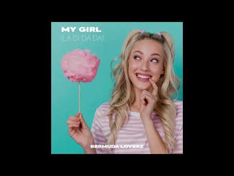 Bermuda Loverz - My Girl