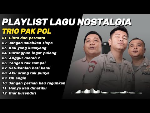 LAGU NOSTALGIA COVER TRIO PAK POL || Kumpulan Lagu Nostalgia Tebaik 2025  Cover Trio Pak Pol