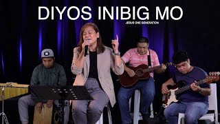 DIYOS INIBIG MO - Mariael - Jesus One Generation