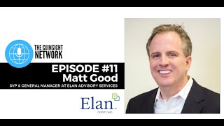 The CUInsight Network podcast: Payment solutions – Elan Advisory Services  (#11)