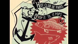 Hot Club De Paris - Hello, I Wrote A Song For You Called Welcome To The Jungle