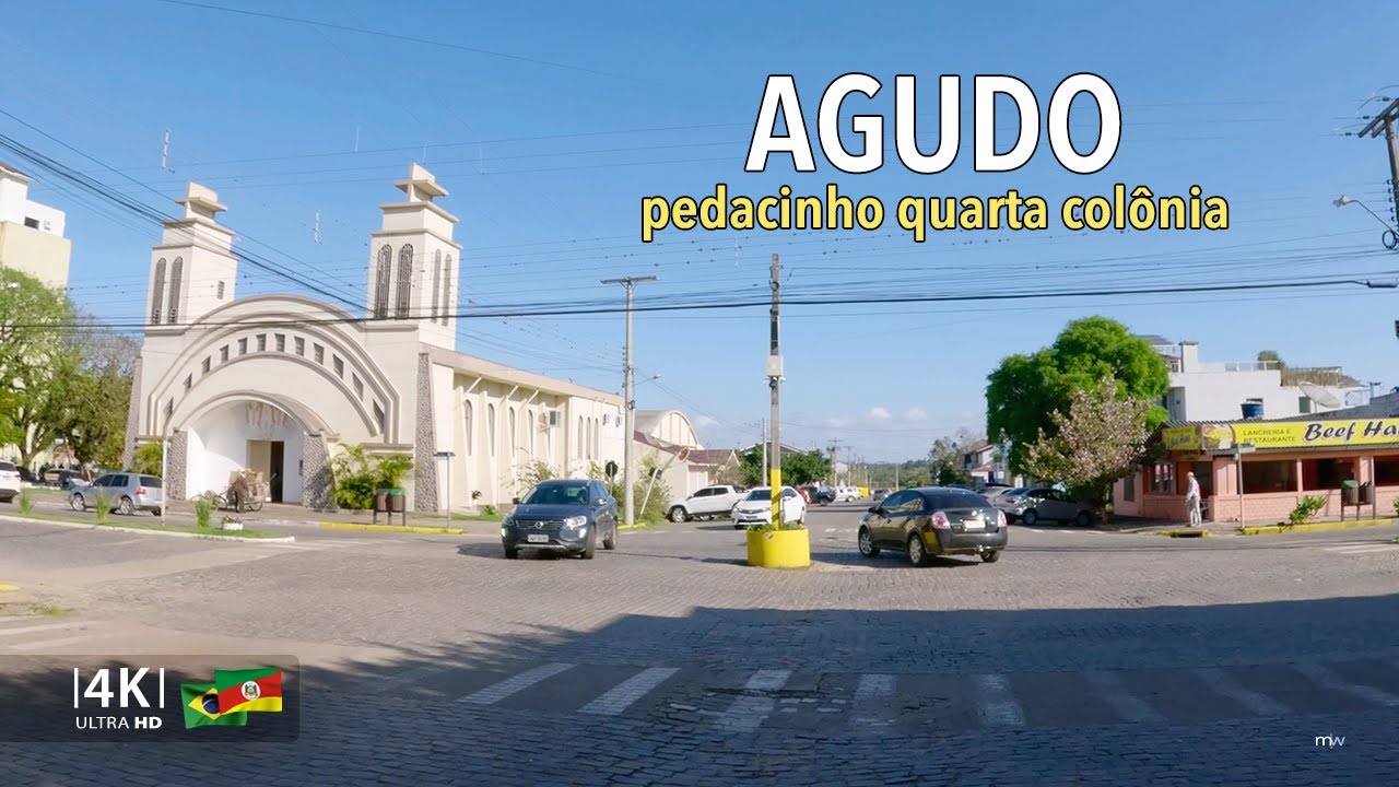 Conheça Agudo - Rio Grande do Sul | Dirigindo pelo Centro 4K