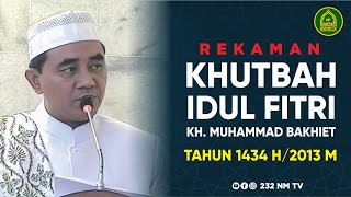 Download lagu 🔴 REKAMAN KHUTBAH GURU BAKHIET IDUL FITRI TAHUN 1434 H / 2013 H mp3