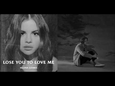 Someone You Loved / Lose You To Love Me (Lewis Capaldi & Selena Gomez Mixed Mashup)