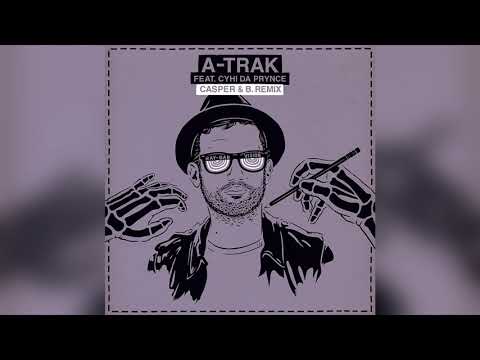 A-Trak - Ray Ban Vision feat. Cyhi Da Prynce (Casper & B. Remix)