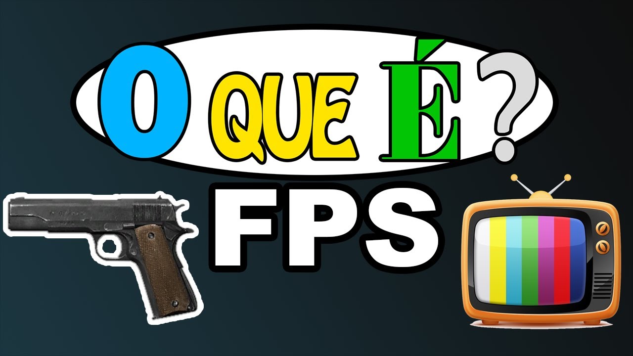 O que é FPS