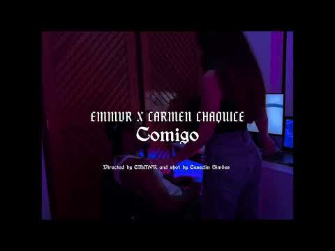 EMMVR x CARMEN CHAQUICE - COMIGO (visualiser)