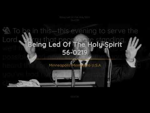 56-0219 - Being Led Of The Holy Spirit - William Branham