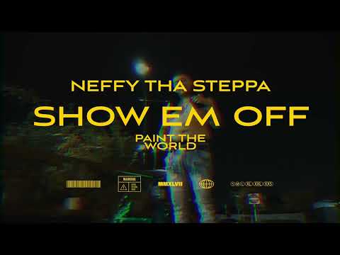 Show Em Off - Neffy Tha Steppa Ft. Ca$tro