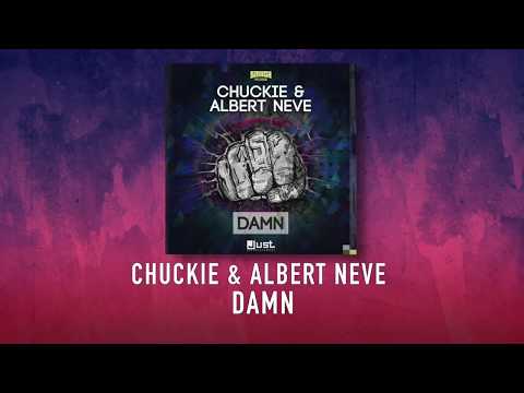 Chuckie & Albert Neve - Damn