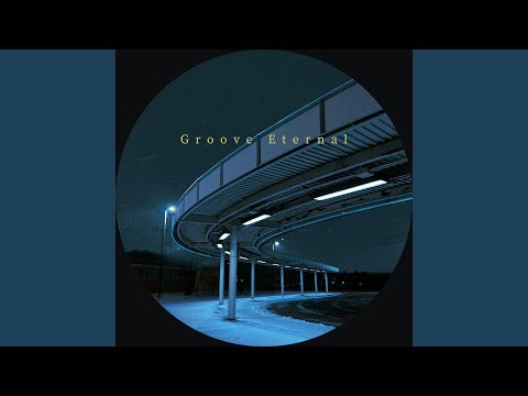 Groove Eternal