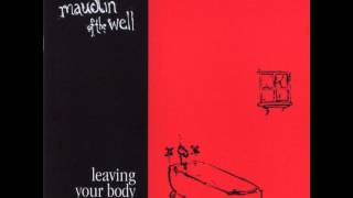 maudlin of the Well - Leaving Your Body Map [2001] Full Album