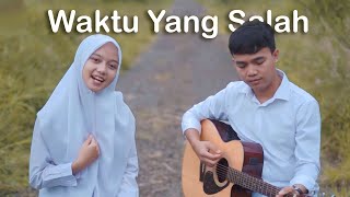 Download lagu FIERSA BESARI ft TANTRI - WAKTU YANG SALAH (COVER KARIN & OGAN) mp3 Download lagu FIERSA BESARI ft TANTRI - WAKTU YANG SALAH (COVER KARIN & OGAN) mp3