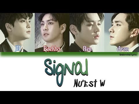 NU'EST W: Signal (Han/Rom/Eng Color Coded Lyrics)