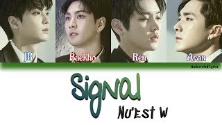 NU'EST W: Signal (Han/Rom/Eng Color Coded Lyrics)