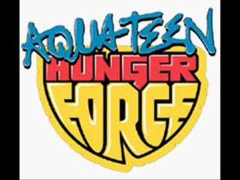 Aqua Teen Hunger Force-Theme Song