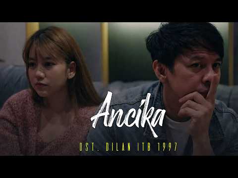 Ariel NOAH - Ancika (OST. Dilan 1997) || Lyrics