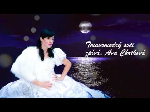 Ava Chrtková - Ava Chrtková zpívá Tmavomodrý svět Jaroslava Ježka